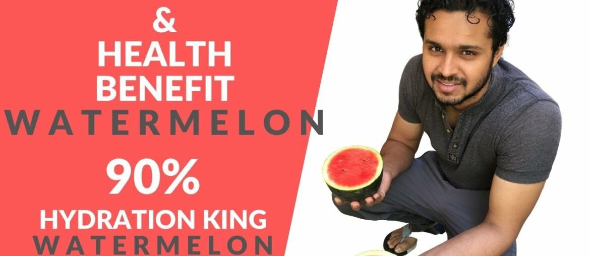 Exercise & Health Benefit of Watermelon | Watermelon Kyu Khaye?  | Hydration King Watermelon.