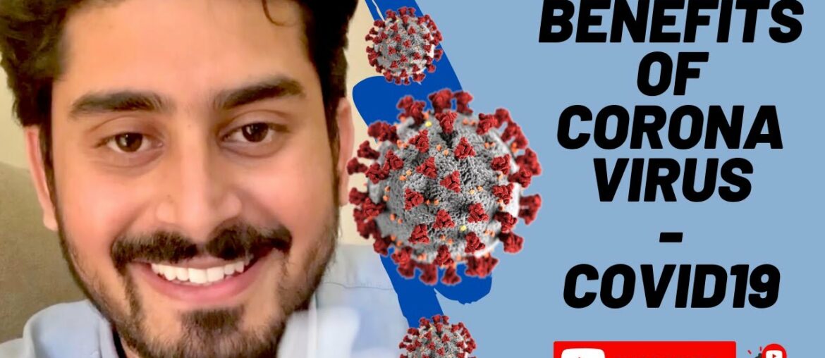 The Surprising BENEFITS of the CORONAVIRUS | कोरोना वाइरस के लाभ | COVID19 | Jai Pareek | Vitamin J