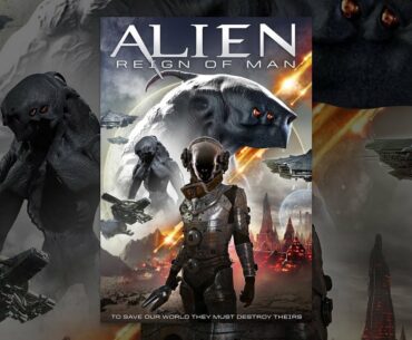 Alien: Reign of Man