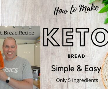 How to Make Keto Bread. Simple & Easy Keto/Low Carb  Bread Recipe.