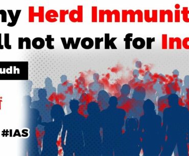 How HERD IMMUNITY works? Why Herd Immunity will not work for India? Current Affairs 2020 #UPSC2020