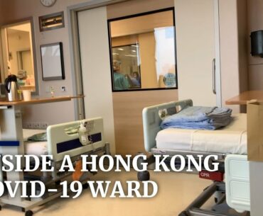 Coronavirus: what happens inside a Hong Kong Covid-19 ward?