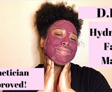 QUARANTINE SELF CARE D.I.Y HYDRATING FACE MASK | Tips from a licensed Esthetician