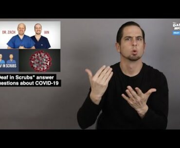 “Deaf in Scrubs” answer questions about COVID-19