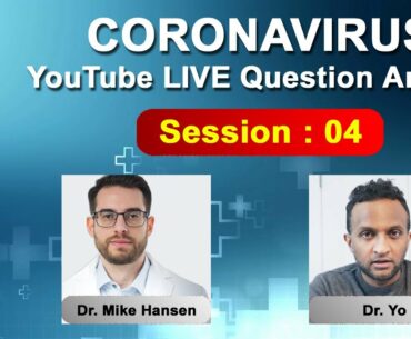 Coronavirus Live Question Answer (4) - Dr. Mike Hansen (Pulmonologist) & Dr. Yo (Anesthesiologist)