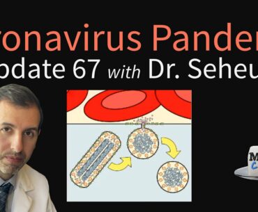 Coronavirus Pandemic Update 67: COVID-19 Blood Clots - Race, Blood Types, & Von Willebrand Factor