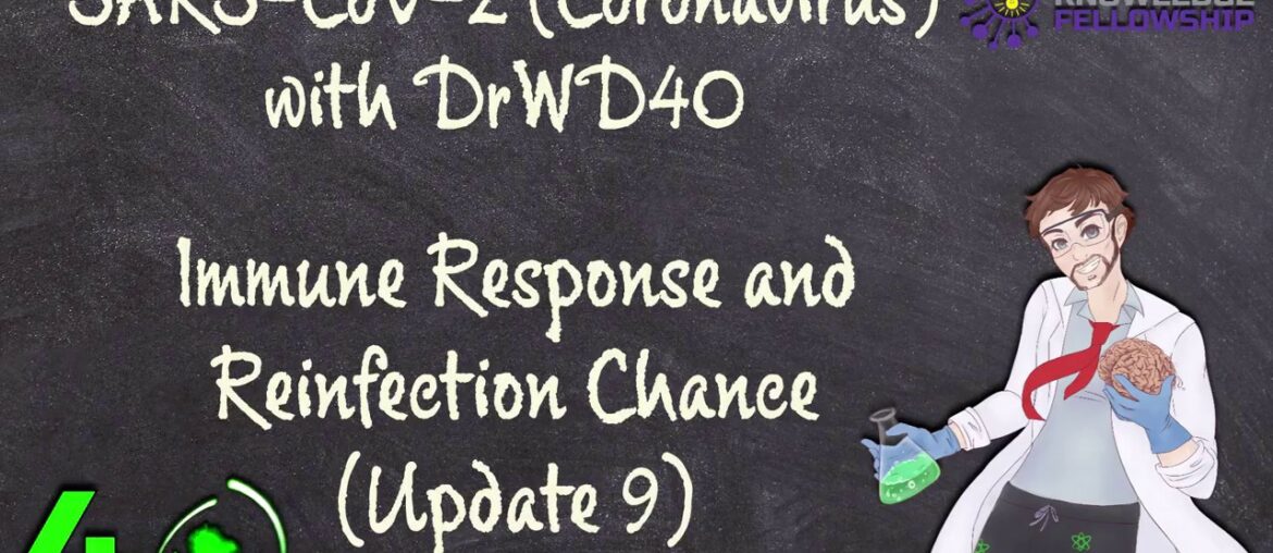 DrW-Coronavirus P9of11 - Immune Response and Reinfection Chance