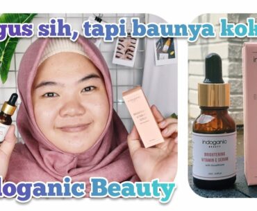 [REVIEW] 1 BULAN HASILNYA 😱😱😱 | INDOGANIC BEAUTY BRIGHTENING VITAMIN C SERUM WITH GLUTATHIONE