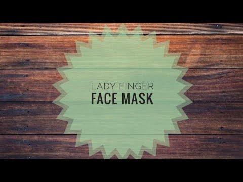 Okra Face Mask | Lady Finger Face Mask | Vendakka Face Mask | Beauty Tips | Classic Hut