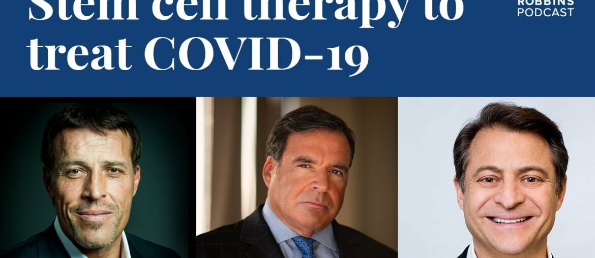 Breakthroughs in Immunity | Stem cell therapy for COVID-19 w/ Dr. Bob Hariri and Dr. Peter Diamandis