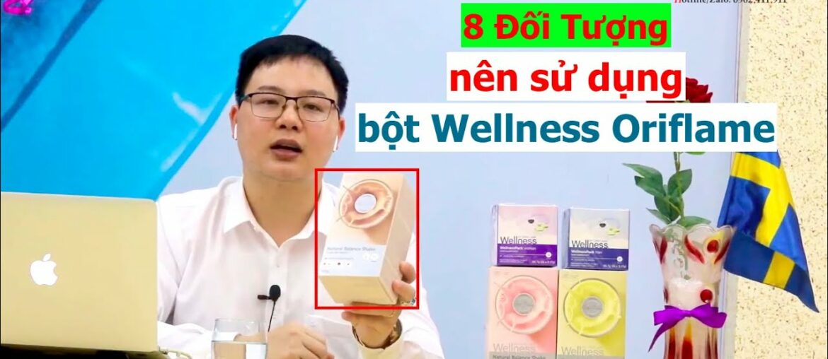 Những Đối Tượng Nên Sử Dụng dòng Wellness Natural Shake Oriflame  - Nguyễn Thành Long TV