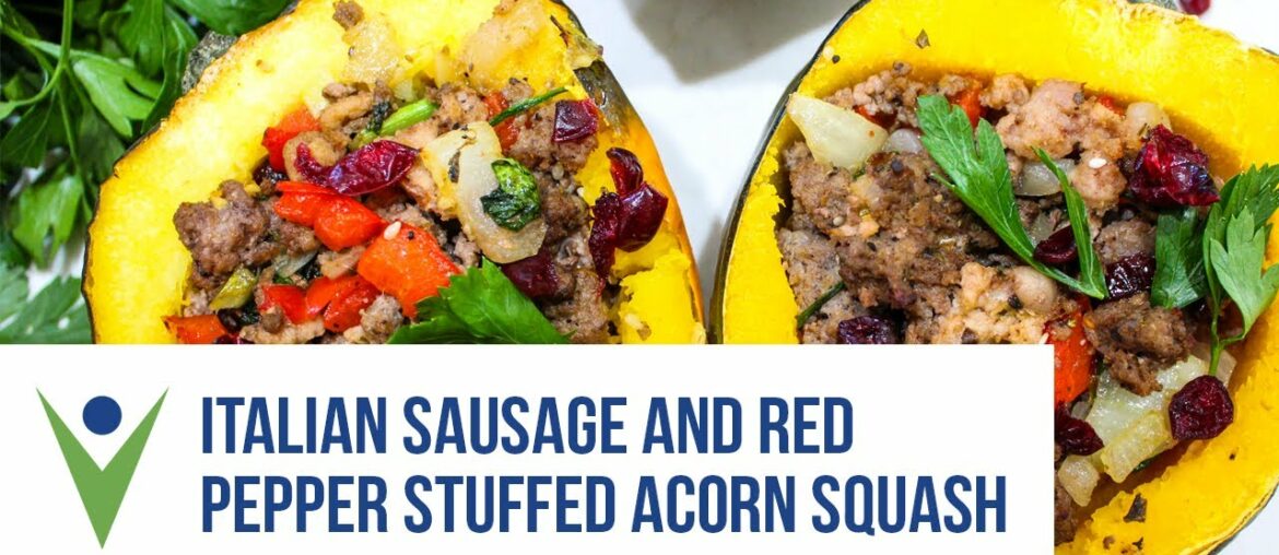 Dinner Demo: Italian Sausage and Red Pepper Stuffed Acorn Squash