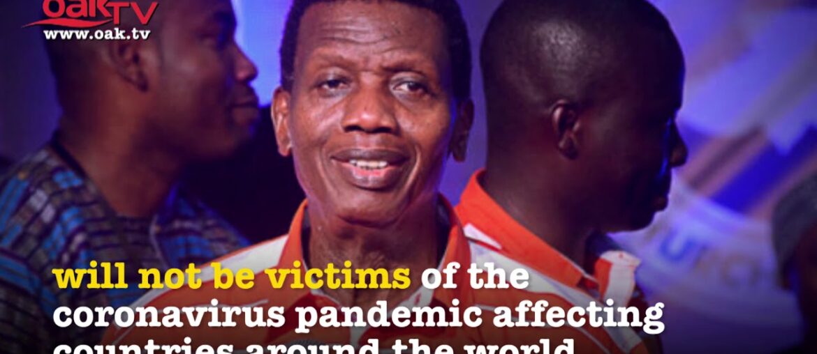 Coronavirus: Pastor Adeboye assures members of Immunity