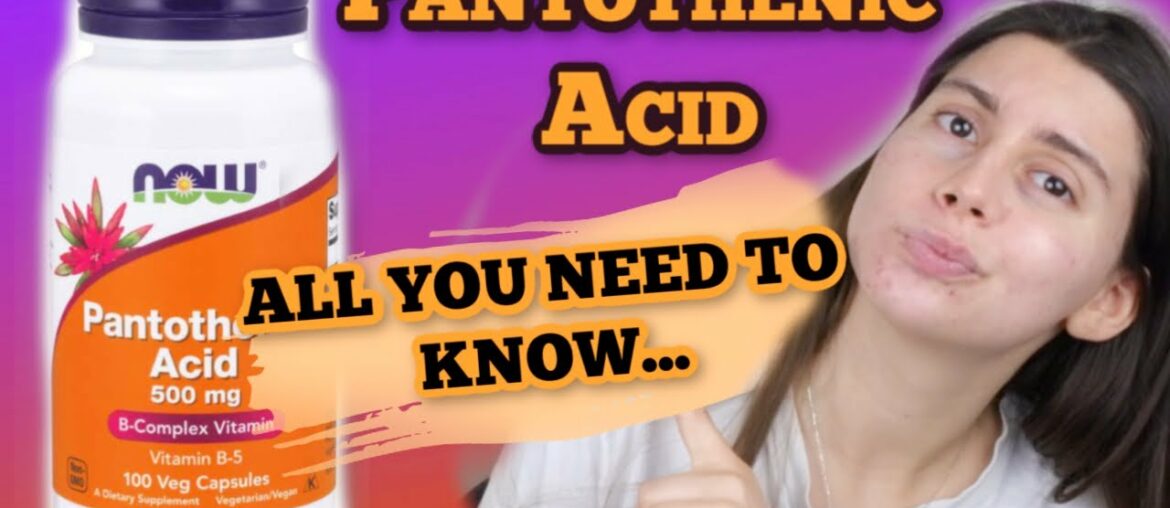 ALL YOU NEED TO KNOW ABOUT PANTOTHENIC ACID! || SIDE EFFECTS, NEGATIVES AND POSITIVES. Q&A PART 2!