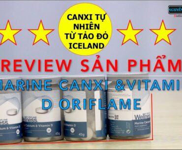 Sản phẩm Wellness Canxi & Vitamin D Oriflame - Thực phẩm bảo vệ Sức Khoẻ từ Oriflame