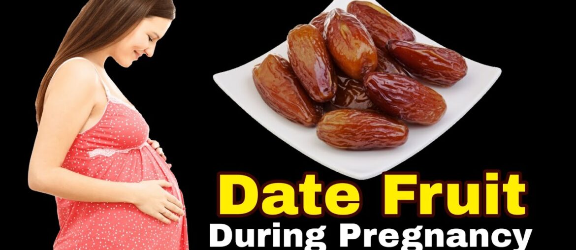 Date fruit during pregnancy | Nutrition value of date fruit | Everyone should khow about date fruit