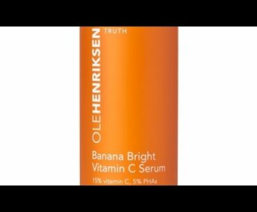 OLE HENRIKSEN  🍌🍌🍊🍊  Banana Bright Vitamin C Serum Review and How to Use