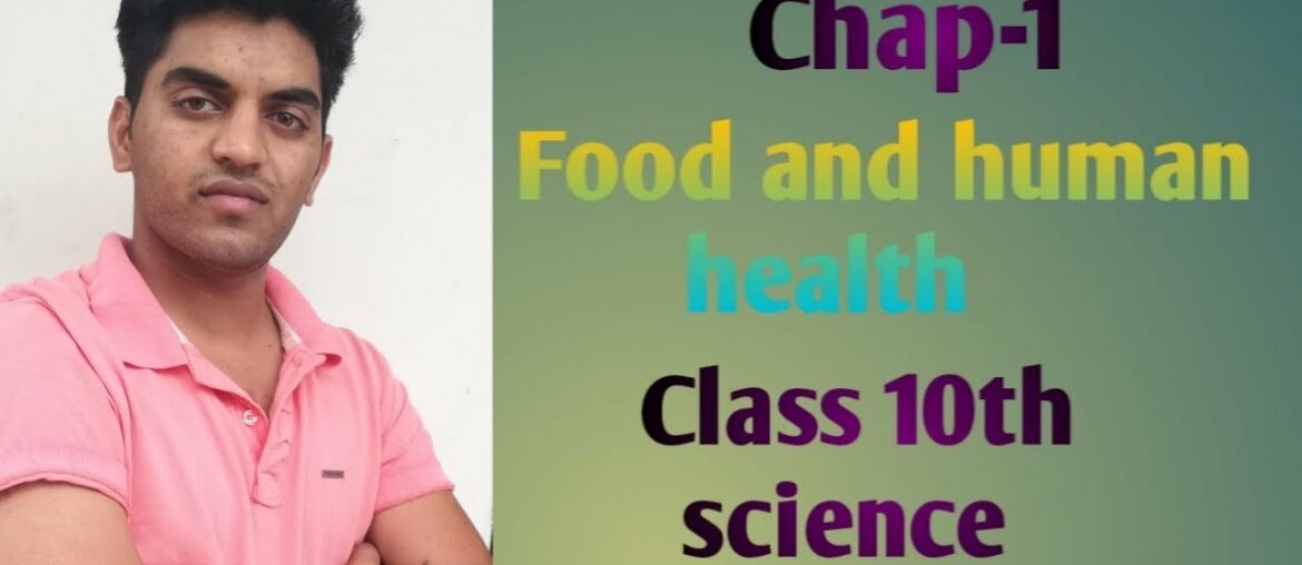 Class 10th||science||chap-1||food and human health ||rbse ||science classes