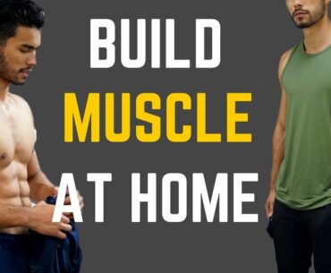 How to Build an AMAZING Body AT HOME  (No GYM/Equipment Needed)