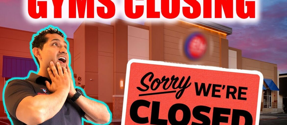 5 advantages of Gym Closures ( and when will they reopen)