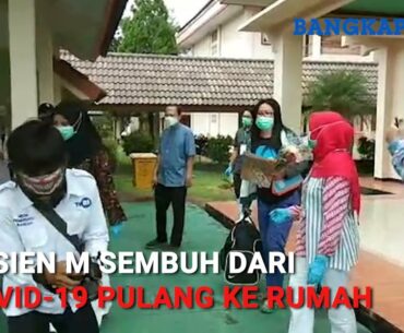 Pasien M Sembuh dari Covid-19 Pulang ke Rumah