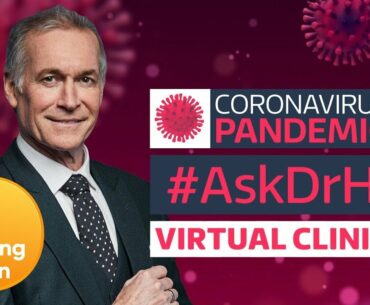 How Easily Can Coronavirus Get into Our Homes? Dr H's First Virtual Clinic | Good Morning Britain