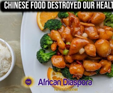 Chinese Food Destroyed The Health Of Our Community Before COVID-19