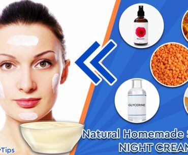 Natural Homemade Summer Night Cream for Fair Skin & Younger Look - Vitamin-E Fairness Cream