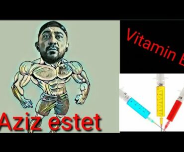 Vitamin E haqda malumot Aziz estet