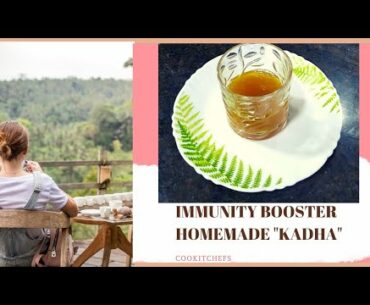 Immunity booster Kadha |Homemade Kadha |Self care during Covid 19 |Corona protector |Covid 19 immune