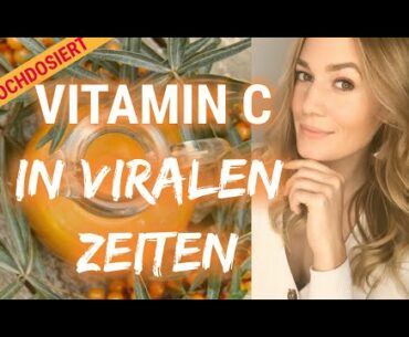 Vitamin C Schocktherapie nach A.W. | ANTI Viren & PRO Immunsystem