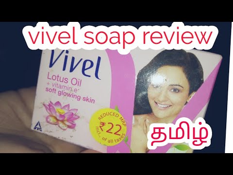 Vivel Lotus oil + vitamin- e soft glowing skin soap review and benefits in tamil