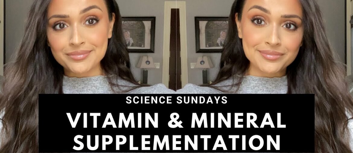 SCIENCE SUNDAYS | VITAMIN & MINERAL SUPPLEMENTS | When to take them, with what & why!