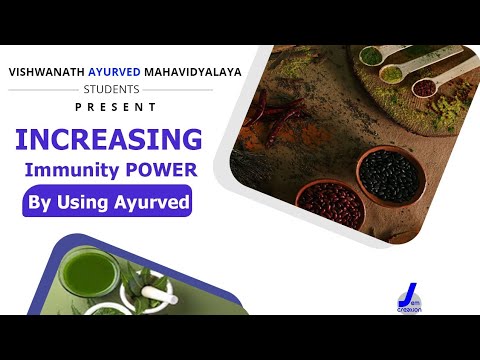 Increasing Immunity Power by Using Ayurved|Vishwanath Ayurved Mahaviyalaya students Present