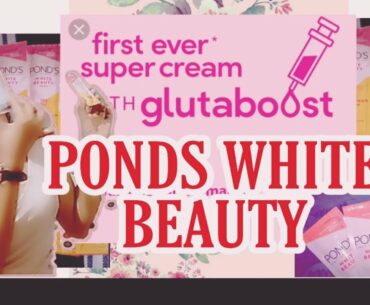 PONDS WHITE BEAUTY SUPER CREAM / 10x GLUTATHIONE than Vitamin C  #v5