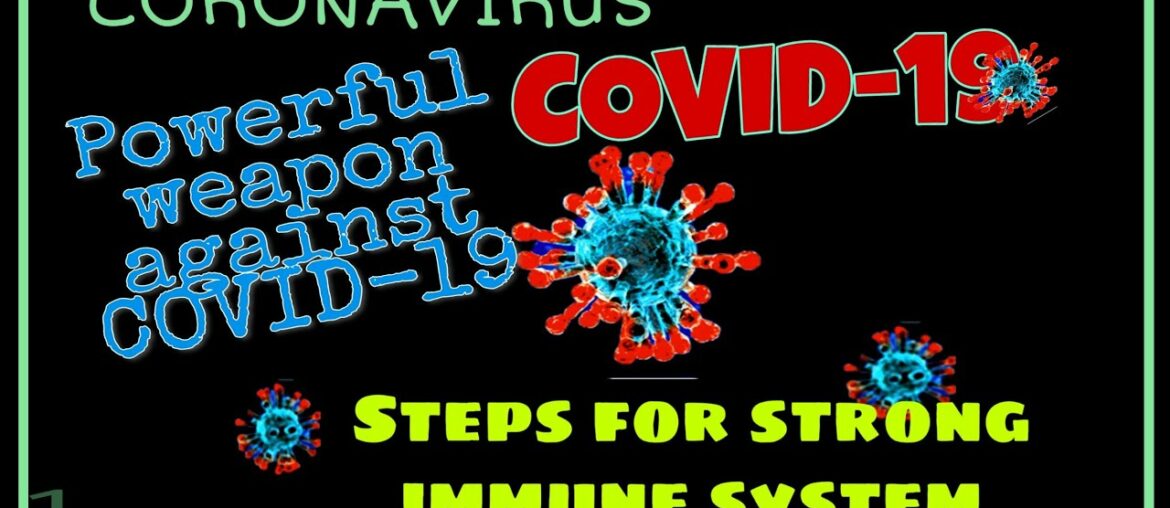 #Coronavirus#COVID-19#How to boost your immune system against Coronavirus#Secret Weapon for COVID-19