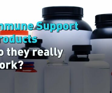 Immune support products flying off the shelves. But do they really work?