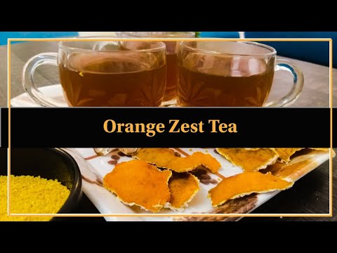 Orange Zest Tea by Dr. Rashmi Chhabra Jain #TeaLovers #ImmunityBoosters #Immunity #HerbalOrangeTea