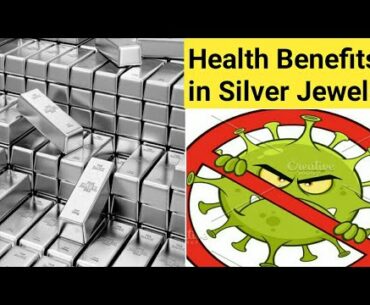 "Silver Jewelry's Health Benefits"||Boosts Immune System COVID-19|| DotSite