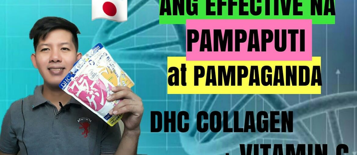 PAANO PUMUTI | DHC COLLAGEN + VITAMIN C | 100% JAPAN MADE