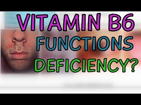 Vitamin B6 (Pyridoxal Phosphate - PLP) - Functions - Deficiency of Vitamin B6