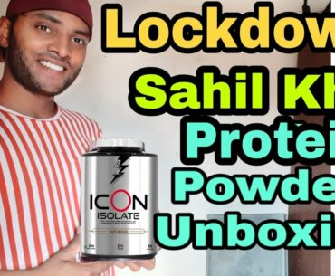 Sahil Khan Protein Powder Unboxing || ICON ISOLATE Unboxing