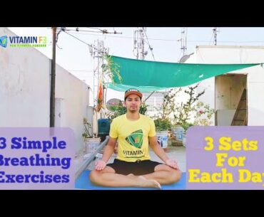 3 Simple Breathing Exercises Telugu - 3 Steps - 3 Sets - Raffiq Shaik - VitaminF3!!!