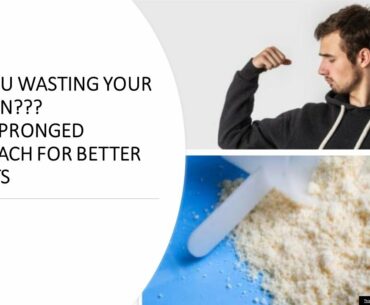 ARE YOU WASTING YOUR WHEY PROTEIN??? FIND 3 WAYS TO MAXIMISE GAINS AND AVOID PROTEIN WASTAGE