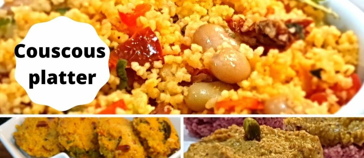 Couscous platter II Healthy recipe II Easy cooking