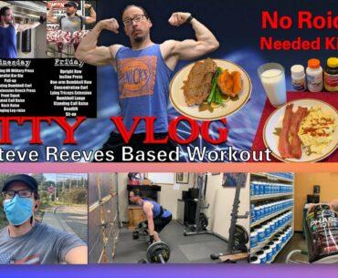 Natty Vlog With Steve Reeves Based Workout