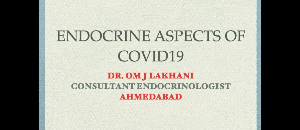 Endocrine aspects of COVID19