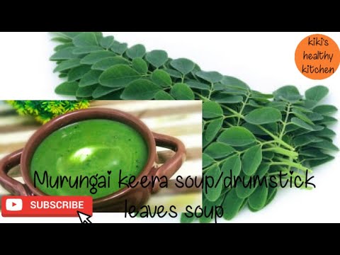 Covid-19 boost your immunity by this Murungai keera soup-it's  not just a soup cure for 300+ disease