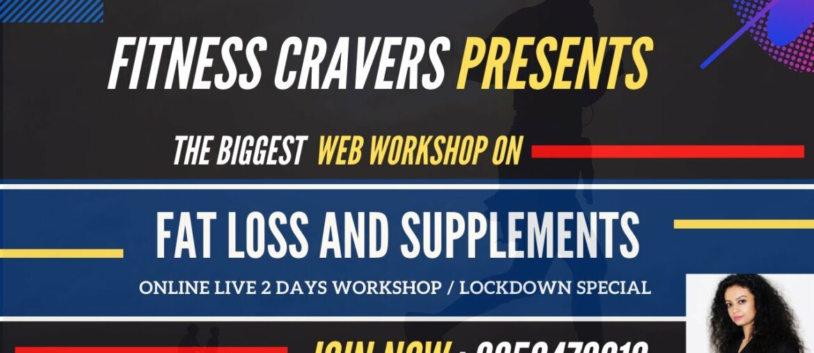 Biggest Live Web Workshop 3 .0  |   FAT LOSS & SUPPLIMENTS | FITNESS CRAVERS ACADEMY