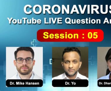 Coronavirus Live Question Answer (5) - Dr. Mike Hansen (Pulmonologist) & Dr. Yo (Anesthesiologist)